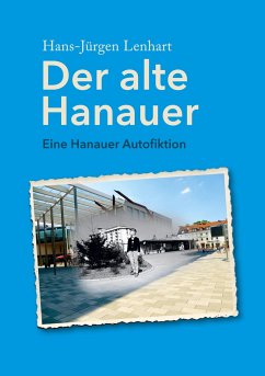 Der alte Hanauer - Lenhart, Hans-Jürgen