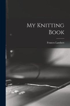 My Knitting Book - Lambert, Frances