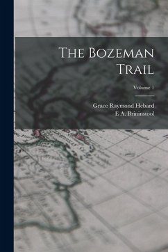 Cover The Bozeman Trail; Volume 1