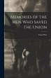 Memories of the Men who Saved the Union - Bild 1