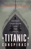 Herbert Lightroller & The Great Titanic Conspiracy