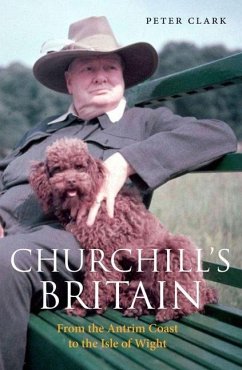 Churchill's Britain - Clark, Peter