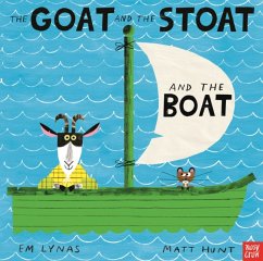 The Goat and the Stoat and the Boat - Lynas, Em
