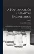 A Handbook Of Chemical Engineering - Bild 1