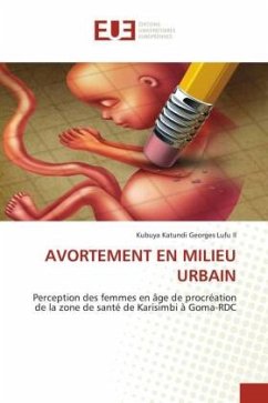 AVORTEMENT EN MILIEU URBAIN - Georges Lufu II, Kubuya Katundi