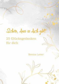 Schön, dass es dich gibt! - Lotter, Bettina