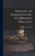 Manual of Homeopathic Veterinary... - Bild 1
