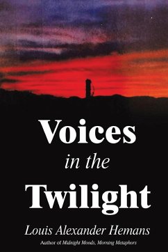 Voices in the Twilight - Hemans, Louis Alexander