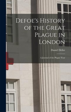 Cover Defoe's History of the Great Plague in London