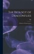 The Biology of Dragonflies: (Odonata or... - Bild 1