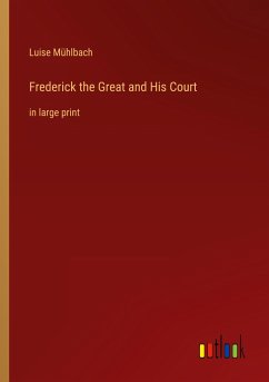 Frederick the Great and His Court