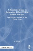 A Teacher's Guide to Supporting Gifted Middle School Students