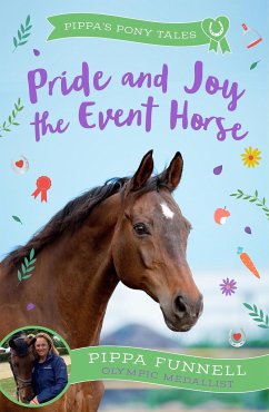 Pride and Joy the Event Horse - Funnell, Pippa