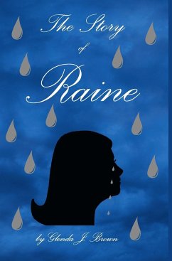 The Story of Raine - Brown, Glenda J.