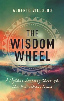 Wisdom Wheel - Villoldo, Alberto
