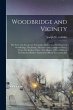 Woodbridge and Vicinity: The Story of a... - Bild 1
