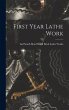 First Year Lathe Work - Bild 1