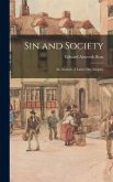 Sin and Society: An Analysis of Latter-Day Iniquity