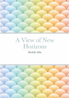 A View of New Horizons - Allen, Rachelle