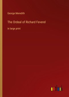 The Ordeal of Richard Feverel - Meredith, George