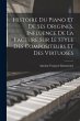 Histoire du piano et de ses origines,... - Bild 1