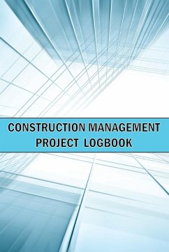 Construction Management Project Logbook - Apfel, Sasha