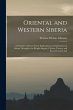 Oriental and Western Siberia: A... - Bild 1