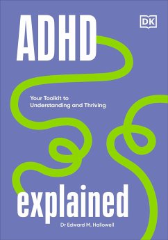 ADHD Explained - Hallowell, Edward, MD