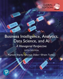 Business Intelligence, Analytics, Data Science, and AI, Global Edition - Delen, Dursun; Turban, Efraim; Sharda, Ramesh