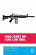 Dialogues on Gun Control - Bild 1