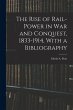The Rise of Rail-power in War and... - Bild 1