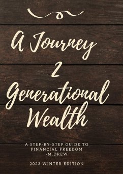 A Journey 2 Generational Wealth - Drew, Marianne