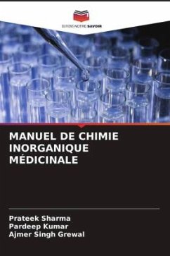 MANUEL DE CHIMIE INORGANIQUE MÉDICINALE - Sharma, Prateek;Kumar, Pardeep;Grewal, Ajmer Singh