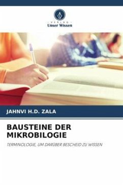 BAUSTEINE DER MIKROBILOGIE - ZALA, JAHNVI H.D.