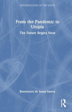 From the Pandemic to Utopia - de Sousa Santos, Boaventura