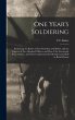 One Year's Soldiering: Embracing the... - Bild 1