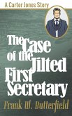 The Case of the Jilted First Secretary