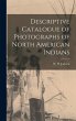 Descriptive Catalogue of Photographs of... - Bild 1