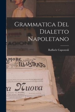 Grammatica Del Dialetto Napoletano - Capozzoli, Raffaele