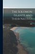 The Solomon Islands and Their Natives - Bild 1