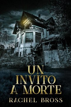 Un invito a morte - Bross, Rachel Un invito a morte - Bross, Rachel