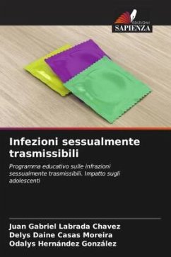 Infezioni sessualmente trasmissibili - Labrada Chavez, Juan Gabriel;Casas Moreira, Delys Daine;Hernández González, Odalys