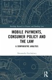 Mobile Payments, Consumer Policy, and the Law