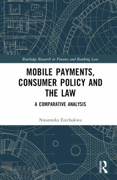 Mobile Payments, Consumer Policy, and the Law - Ezechukwu, Nwanneka V
