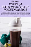 VODI¿ ZA PROTEINSKI ¿EJK ZA PO¿ETNIKE 2023