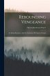 Rebounding Vengeance: An Indian... - Bild 1