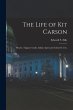 The Life of Kit Carson: Hunter,... - Bild 1