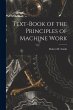 Text-book of the Principles of Machine... - Bild 1
