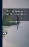 Total War And The Human Mind Total War And The Human Mind