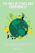 The Role of Ethics and the Environment... - Bild 1